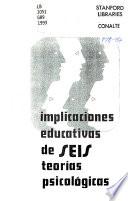 Implicaciones educativas de seis teorías psicológicas
