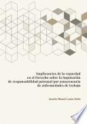 Implicancias de la vaguedad en el derecho sobre la imputación de responsabilidad patronal por consecuencia de enfermedades de trabajo