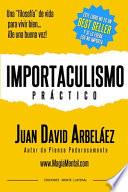 Importaculismo Práctico