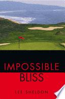 Impossible Bliss