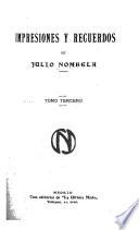 Impresiones y recuerdos de Julio Nombela ...