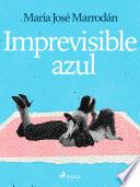 Imprevisible azul