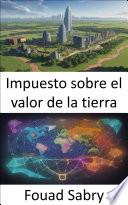 Impuesto sobre el valor de la tierra