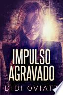 Impulso Agravado