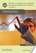 Impulso de la igualdad de oportunidades entre mujeres y hombres. SSCG0209