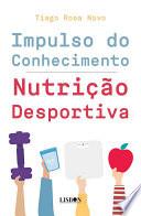 Impulso do Conhecimento - Nutrição Desportiva