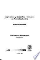 Impunidad y derechos humanos en América Latina