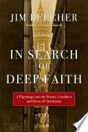 In Search of Deep Faith