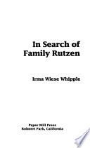 In Search of Family Rutzen