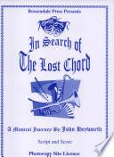 In Search of the Lost Chord
