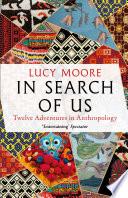In Search of Us