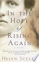 In the Hope of Rising Again