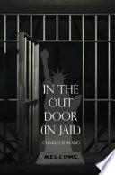 In the Out Door (In Jail)