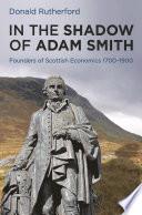 In the Shadow of Adam Smith