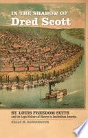 In the Shadow of Dred Scott