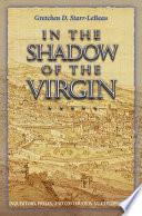 In the Shadow of the Virgin