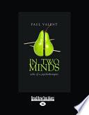 In Two Minds