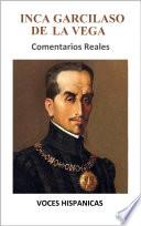 Inca Garcilaso de la Vega - Comentarios Reales