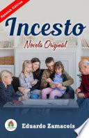 Incesto: Novela Original de Eduardo Zamacois