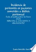 Incidencia de peritonitis en pacientes sometidos a di‡lisis peritoneal