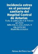 Incidencia estres en el personal sanitario del Hospital Central de Asturias