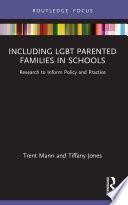 Including LGBT Parented Families in Schools