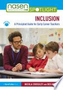 Inclusion: A Principled Guide for Early Career Teachers