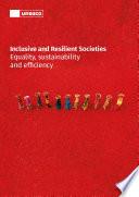 Inclusive and Resilient Societies