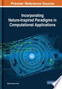 Incorporating Nature-Inspired Paradigms in Computational Applications
