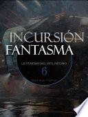 Incursión Fantasma