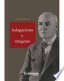 Indagaciones e Imágenes