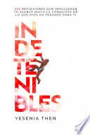 Indetenibles