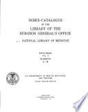 Index-catalogue of the Library of the Surgeon-General's Office, United States Army