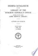Index-catalogue of the Library of the Surgeon-General's Office, United States Army