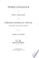 Index-catalogue of the Library of the Surgeon General's Office, United States