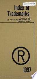 Index of Trademarks Issued from the United States Patent and Trademark Office