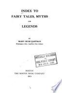 Index to Fairy Tales, Myths and Legends