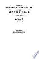 Index to Marriages and Deaths in the New York Herald: 1835-1855