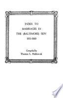 Index to Marriages in the (Baltimore) Sun, 1851-1860