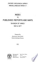 Index to Published Reports and Maps, Division of Mines, 1891 to 1977