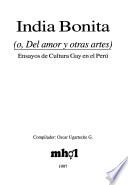 India bonita, o, Del amor y otras artes