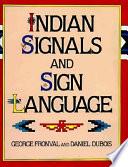 Indian Signals and Sign Language