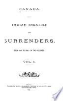 Indian Treaties and Surrenders, from 1680-1890 [i.e. 1902] Ottawa