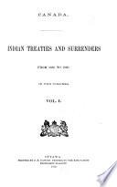Indian Treaties and Surrenders, from 1680 to [1903]