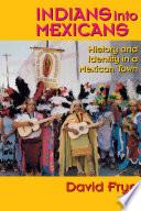 Indians into Mexicans