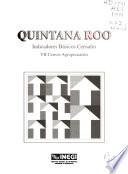 Indicadores básicos censales: Quintana Roo