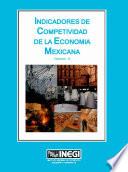 Indicadores de competitividad de la economía mexicana. Número 9