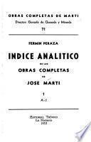 Indice analítico de las obras completas de José Martí, por Fermín Peraza