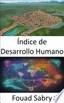 Índice de Desarrollo Humano