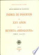 Indice de Insertos en Xxv Años de la Revista hidalguia Tomo Ii